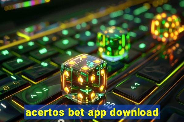 acertos bet app download